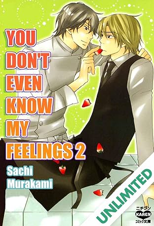 You Don't Even Know My Feelings (Yaoi Manga) Vol. 2